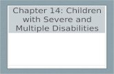 Chapter 14: Children with Severe and Multiple Disabilities.