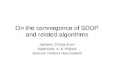 On the convergence of SDDP and related algorithms Speaker: Ziming Guan Supervisor: A. B. Philpott Sponsor: Fonterra New Zealand.