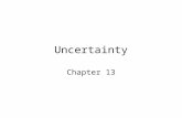 Uncertainty Chapter 13. Outline Uncertainty Probability Syntax and Semantics Inference Independence and Bayes' Rule.
