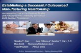 Establishing a Successful Outsourced Manufacturing Relationship An Interactive Look at the Business Models and Industry Norms Underlying Successful EMS.