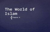 { The World of Islam Chapter 6. { Chapter 6-1 The Rise of Islam.