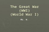 The Great War (WWI) (World War I) Mr. W.. I. Underlying Causes to WWI A. Underlying Causes 1. Nationalism a. strong feelings for one’s own country b.