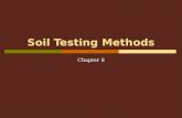 Soil Testing Methods Chapter 8. Soil Analysis Ch 82 Three approaches  Observations in the field  On ‑ site measurements  Laboratory measurements.