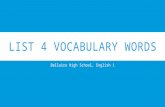 LIST 4 VOCABULARY WORDS Bellaire High School, English 1.