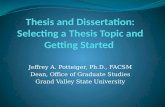 Jeffrey A. Potteiger, Ph.D., FACSM Dean, Office of Graduate Studies Grand Valley State University.