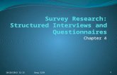 Chapter 4 10/28/2013 12:151Geog 3250. Thoughts on researcher- administered surveys? Keep a list of things not to do in a researcher- administered survey.