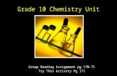 1 Grade 10 Chemistry Unit Group Reading Assignment pg 170-71 Try This Activity Pg 171.