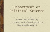 Department of Political Science Goals and offering Student and alumni profile New developments.