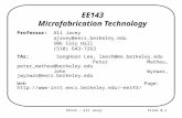 EE143 – Ali JaveySlide 0-1 EE143 Microfabrication Technology Professor: Ali Javey ajavey@eecs.berkeley.edu 506 Cory Hall (510) 643-7263 TAs: SangHoon Lee,