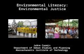 Environmental Literacy: Environmental Justice JoAnn Carmin Department of Urban Studies and Planning Massachusetts Institute of Technology.