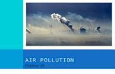 Chapter 20 A IR POLLUTION. T HE A TMOSPHERE  We live in a thin layer of gases that surround the Earth called the atmosphere.  The atmosphere is divided.