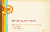 Free Powerpoint Templates Page 1 Storytelling And Puppetry Marilyn Rice, Mary Tobin & Sandy Wilberger TTAC at VCU.