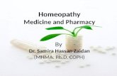 Homeopathy Medicine and Pharmacy By Dr. Samira Hassan Zaidan (MHMA. Ph.D, COPH)