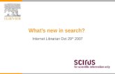 What’s new in search? Internet Librarian Oct 29 th 2007.