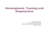Development, Training and Employment Francesca Burack Chair, Standing Committee BPW International Leadership Summit March 7, 2015.
