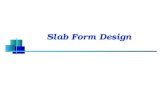 Slab Form Design. 2 Slab formwork Parts of typical slab formwork.