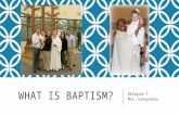 WHAT IS BAPTISM? Religion 7 Mrs. Letourneau. WHAT IS BAPTISM? Baptism is the sacrament through which we are freed from sin, become children of God and.