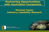 Michael Taylor Industry Capability Network Partnering Opportunities with Australian Companies.