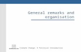General remarks and organisation Climate Change: A Political Introduction.