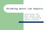 Drinking Water Lab Reports Unveiling the who, what, and how of drinking water testing.