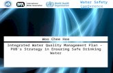 Woo Chee Hoe Integrated Water Quality Management Plan – PUB’s Strategy in Ensuring Safe Drinking Water Water Safety Conference 2010.