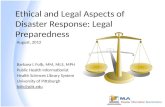 Ethical and Legal Aspects of Disaster Response: Legal Preparedness August, 2012 Barbara L Folb, MM, MLS, MPH Public Health Informationist Health Sciences.