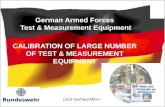 Test- and Measurement Equipment / Calibration Bundeswehr Logistics Office 1 German Armed Forces Test & Measurement Equipment CALIBRATION OF LARGE NUMBER.
