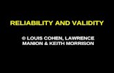 RELIABILITY AND VALIDITY © LOUIS COHEN, LAWRENCE MANION & KEITH MORRISON.