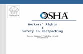 Workers’ Rights & Safety in Meatpacking Susan Harwood Training Grant #SH20833SH0.