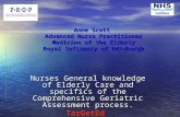 Anne Scott Advanced Nurse Practitioner Medicine of the Elderly Royal Infirmary of Edinburgh Nurses General knowledge of Elderly Care and specifics of the.