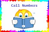 Call Numbers FGOR. Learning Targets I can use call numbers to find books. I can put call numbers in order.