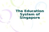 The Education System of Singapore. General Education System.