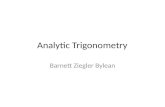 Analytic Trigonometry Barnett Ziegler Bylean. CHAPTER 2 Trigonometric functions.