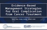 Evidence-Based Management Strategies for Oral Complication from Cancer Treatment ISOO © 2011 International Society for Oral Oncology All Rights Reserved.