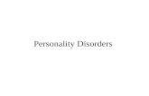 Personality Disorders. Personality Disorders vs. Personality Traits.