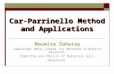Car-Parrinello Method and Applications Moumita Saharay Jawaharlal Nehru Center for Advanced Scientific Research, Chemistry and Physics of Materials Unit,