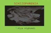 SCHIZOPHRENIA Alya Alghamdi. Objectives: At the end of seminar the master student will be able to: Define schizophrenia. Identify the DSM-IV-TR Criteria.