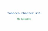 Tobacco Chapter #11 Ms. Sebastian. Health IQ True or False. At high doses, nicotine is a nerve poison?