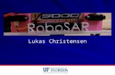 Lukas Christensen. RoboSAR Hardware Novelda Impulse Radar used to detect movement with high range resolution Novelda Impulse Radar used to detect movement.