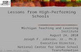 National Center for Urban School Transformation  Lessons from High-Performing Schools Michigan Teaching and Learning Institute August.