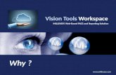 Www.millensys.com Why ? MILLENSYS Web-Based PACS and Reporting Solution Vision Tools Workspace.