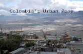 Colombia’s Urban Poor Overview, Demographics, Electoral Implications and Future N02/462256289/sizes/l/in/photostream