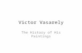 Victor Vasarely The History of His Paintings. Vasarely was born in 1908 in Hungary. He died in 1997 in Paris. He left his country in 1930 and went to.