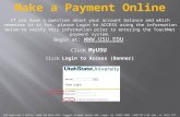 Make a Payment Online Begin at:   Click MyUSU Click Login to Access (Banner) USU Registrar’s Office, 1600 Old Main Hill, Taggart.
