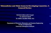 Telemedicine and Main Issues in Developing Countries: A General Review Mehrdad Jabbarzadeh Gangeh Dr. Edmond Zahedi Dr. Mohd. Alauddin Mohd. ALi Department.