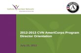 2012-2013 CVN AmeriCorps Program Director Orientation July 23, 2012.