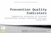 Comparative evaluation of selected international primary healthcare services using PQIs 21-05-2010 Unidade Curricular de Introdução à Medicina II Head.
