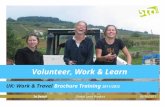 Volunteer, Work & Learn UK: Work & Travel Brochure Training 2011/2012 In DetailGlobal Land Product05/10/2011.