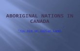 “You Are on Indian Land”. In 1960, when “Status Indians” finally got the right to vote, most Aboriginal people were suffering through terrible living.