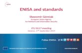 Www.enisa.europa.eu European Union Agency for Network and Information Security Follow ENISA: ENISA and standards Sławomir Górniak European Union Agency.
